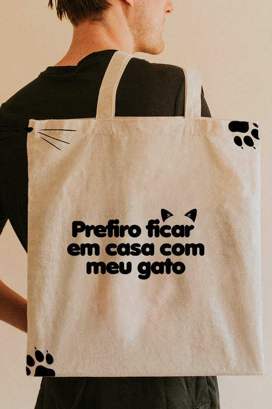 PREFIRO FICAR EM CASA COM MEU GATO